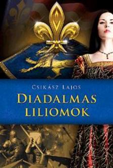 Diadalmas liliomok