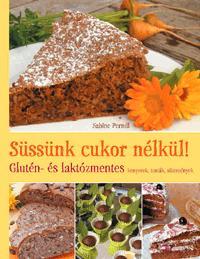 Süssünk cukor nélkül!