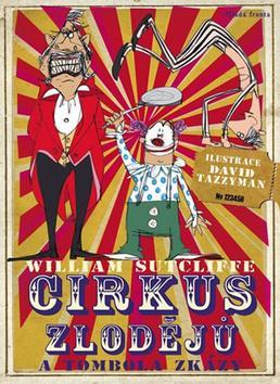 Kniha Cirkus zlodějů a tombola zkázy - William Sutcliffe