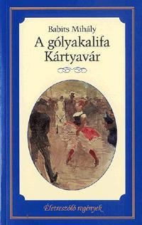 A gólyakalifa / Kártyavár