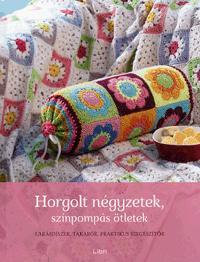 Horgolt négyzetek, színpompás ötletek