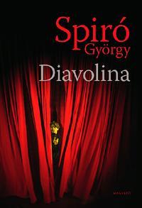 Diavolina - György Spiró