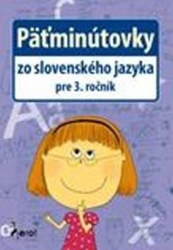 Päťminútovky zo slovenského jazyka 3r.