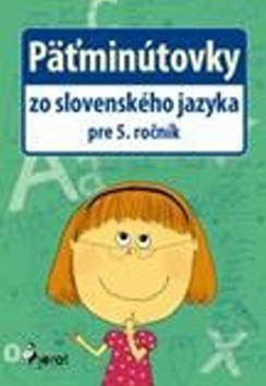 Kniha Päťminútovky zo slovenského jazyka 5r. - Nadežda Rusnáková