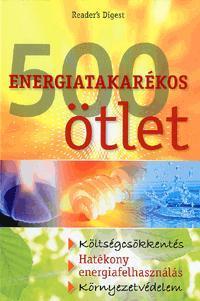 500 energiatakarékos ötlet