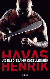 Kniha Az első számú közellenség - Henrik Havas