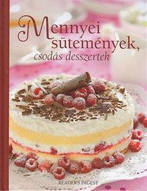 Mennyei sütemények, csodás desszertek