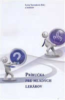 Kniha Príručka pre mladých lekárov - Lívia Vavrušová,Kolektív autorov