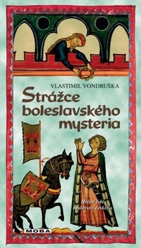Kniha Strážce boleslavského mystéria nv. - Vlastimil Vondruška