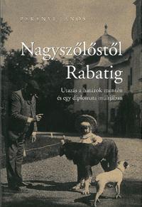 Nagyszőlőstől Rabatig