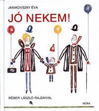 Jó nekem!