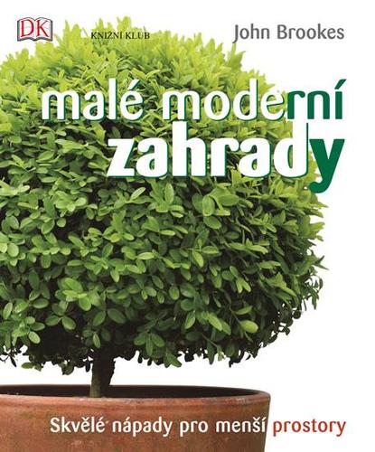 Malé moderní záhrady 2.vydání