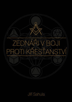 Zednáři v boji proti křesťanství