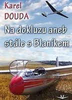 Kniha Na dokluzu aneb stále s Blaníkem - Karel Douda