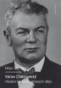 Kniha Václav Chaloupecký - Milan Ducháček