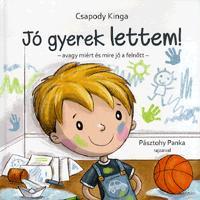 Jó gyerek lettem!
