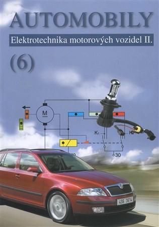 Kniha Automobily (6) - Elektrotechnika motorových vozidel II.