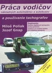 Práca vodičov nákladných automobilov a autobusov - 1.5.2015