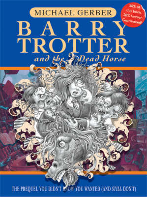 Barry Trotter And The Dead House