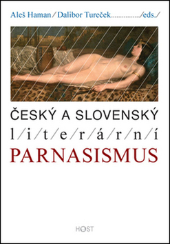 Kniha Český a slovenský literární parnasismus