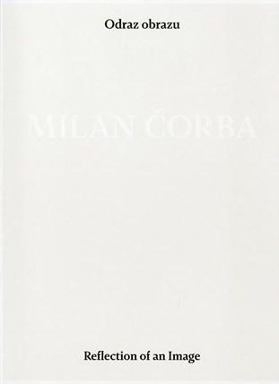 Odraz obrazu/Reflection of an Image - Milan Čorba