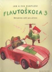 Flautoškola 3 - Jan Kvapil,Eva Kvapilová