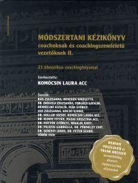 Módszertani kézikönyv coachoknak és coachingszemléletű vezetőknek