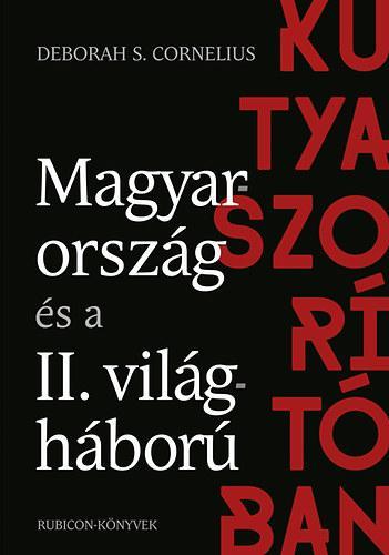 Kutyaszorítóban - Magyarország és a II. Világháború