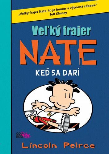 Kniha Veľký frajer Nate Keď sa darí