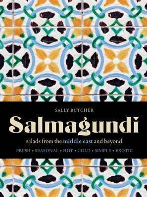 Salmagundi: Salads from the Middle East and Beyond