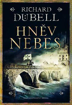 Kniha Hněv nebes - Richard Dübell
