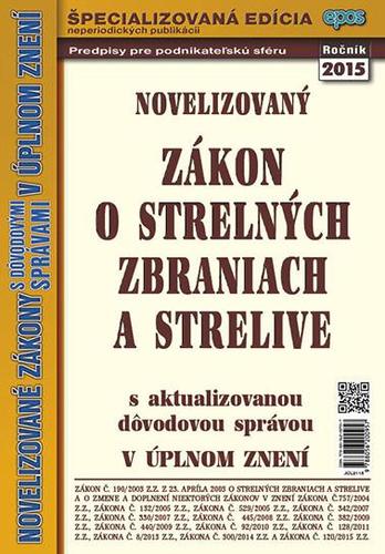 NZ 21/15 o strelných zbraniach a strelive