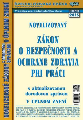 NZ 19/15 o bezpečnosti a ochrane zdravia pri práci