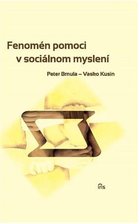 Kniha Fenomén pomoci v sociálnom myslení - Peter Brnula