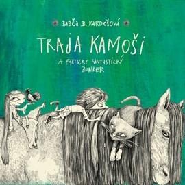 Traja kamoši a fakticky fantastický bunker - audiokniha - CD