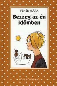 Bezzeg az én időmben