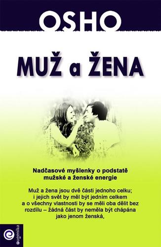 Muž a žena (česky) - OSHO,Zuzana Šestáková