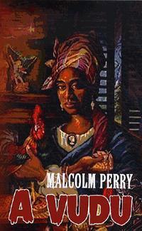 A vudu - Malcolm Perry