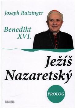Ježíš Nazaretský. Prolog
