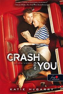 Crash into you - Szívkarambol - Katie McGarryová