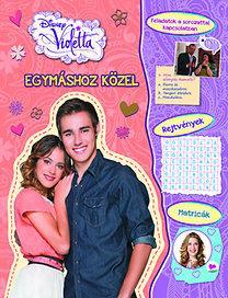 Disney - Violetta - Egymáshoz közel