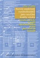 Rozvoj osobnosti vysokoškoláků jako součást kvality výuky