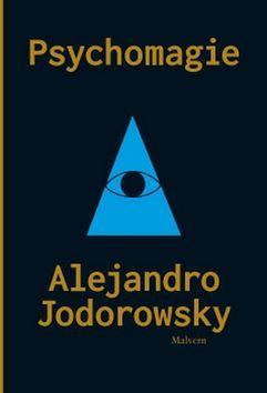 Kniha Psychomagie - Alexandro Jodorowsky