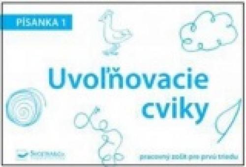 Kniha Písanka 1 – Uvoľňovacie cviky