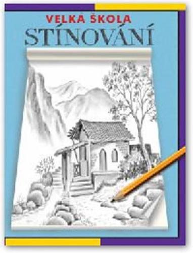 Kniha Velká škola stínování