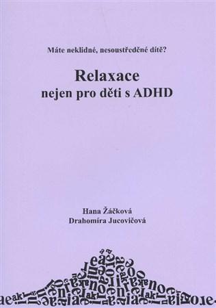 Kniha Relaxace nejen pro děti s ADHD