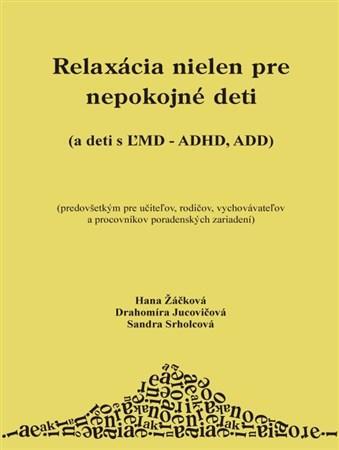 Kniha Relaxácia nielen pre nepokojné deti