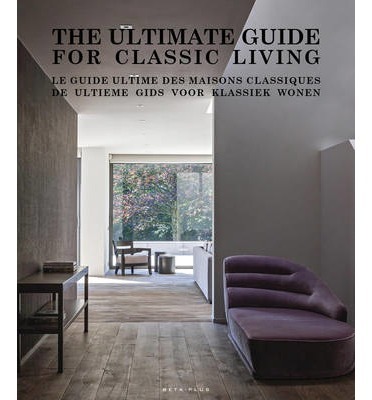 Ultimate Guide For Classic Living
