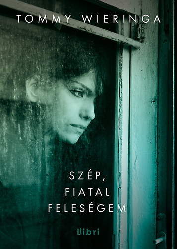 Szép, fiatal feleségem