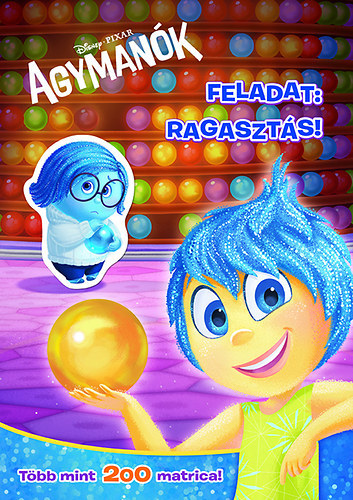 Agymanók Feladat: Ragasztás!